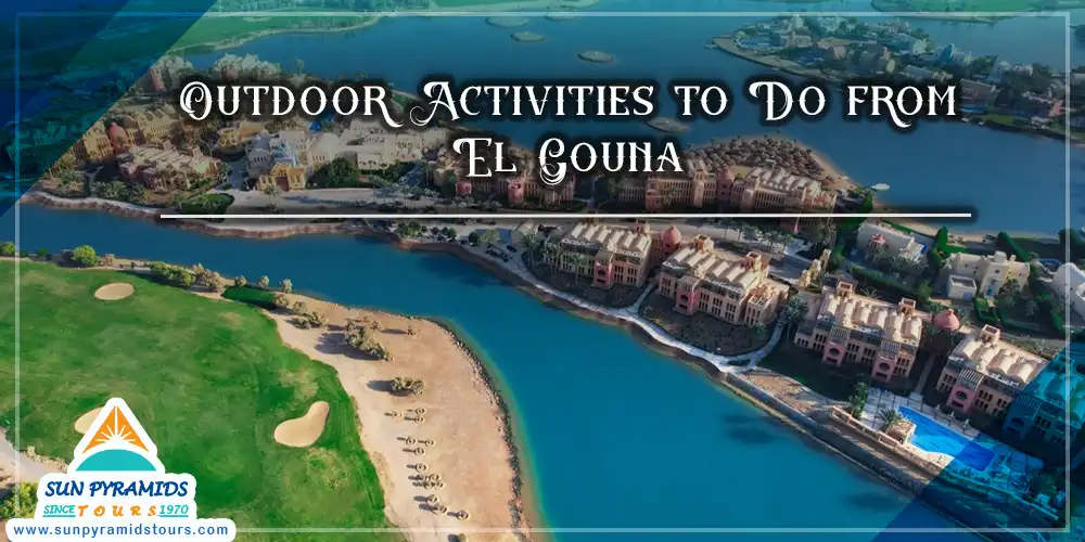 从艾尔古纳 (El Gouna) 出发的户外活动